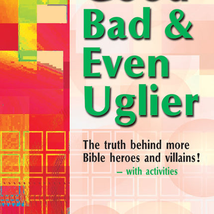 Good Bad & Even UglierGood Bad & Even Uglier