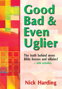 Good Bad & Even UglierGood Bad & Even Uglier