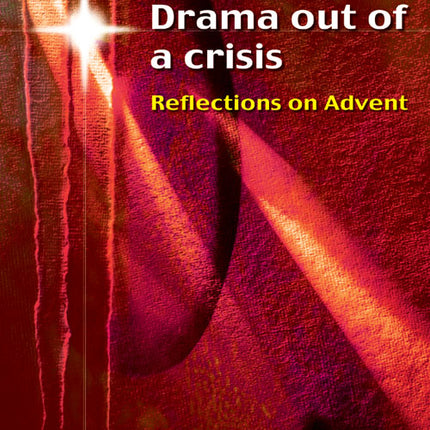 Drama Out Of A CrisisDrama Out Of A Crisis