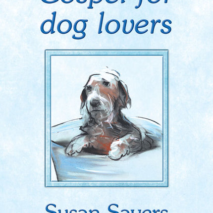 Gospel For Dog LoversGospel For Dog Lovers