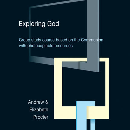 Exploring GodExploring God