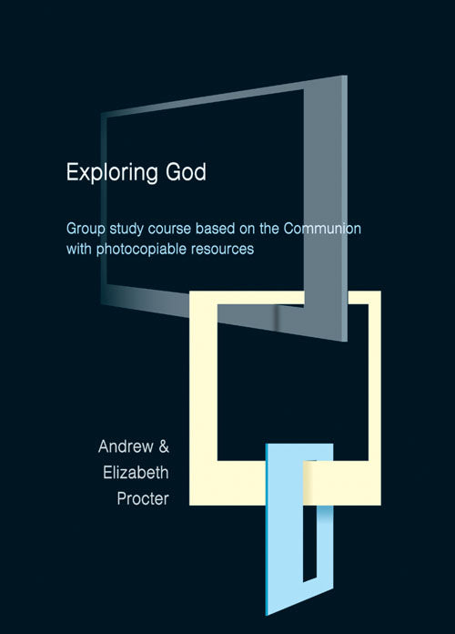 Exploring GodExploring God