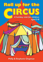 Roll Up For The CircusRoll Up For The Circus