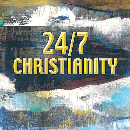 24/7 Christianity24/7 Christianity