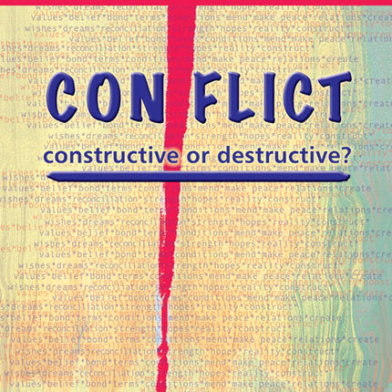 Conflict:Constructive Or DestructiveConflict:Constructive Or Destructive
