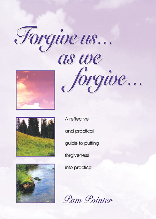 Forgive Us As We ForgiveForgive Us As We Forgive