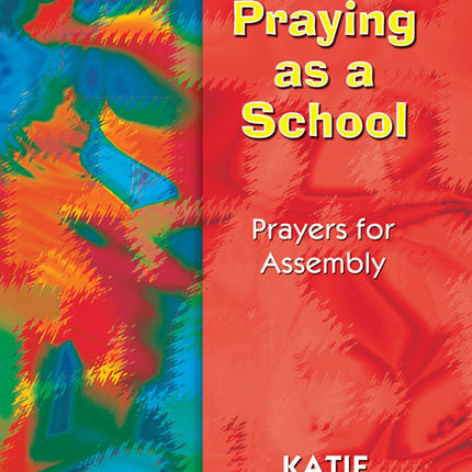 Praying As A SchoolPraying As A School