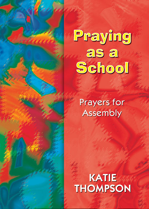 Praying As A SchoolPraying As A School