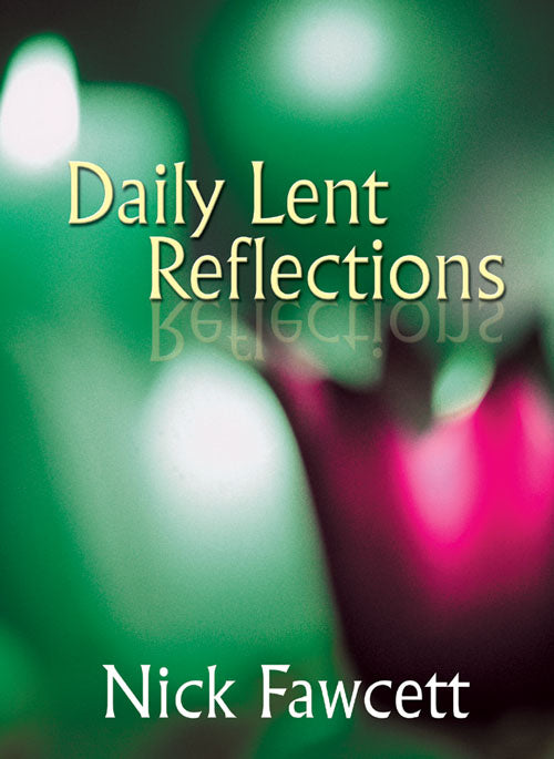 Daily Lent ReflectionsDaily Lent Reflections