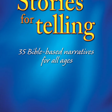 Stories For TellingStories For Telling