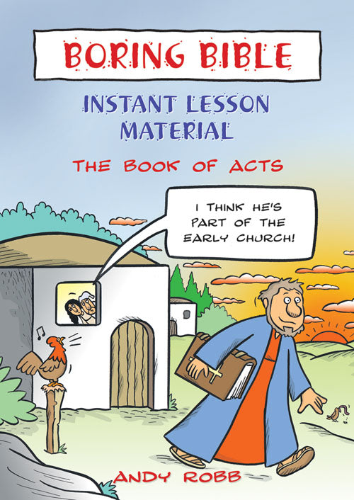 Boring Bible: The Book Of ActsBoring Bible: The Book Of Acts