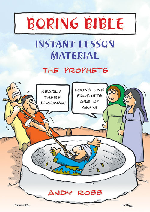 Boring Bible : The ProphetsBoring Bible : The Prophets