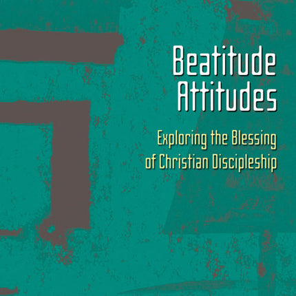 Beatitude AttitudesBeatitude Attitudes