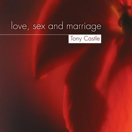 Love Sex And MarriageLove Sex And Marriage