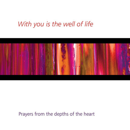 With You Is The Well Of LifeWith You Is The Well Of Life