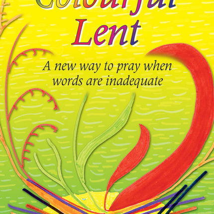 Colourful LentColourful Lent