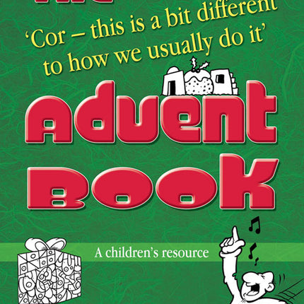 The 'Cor This Is A Bit Different..' Advent BookThe 'Cor This Is A Bit Different..' Advent Book