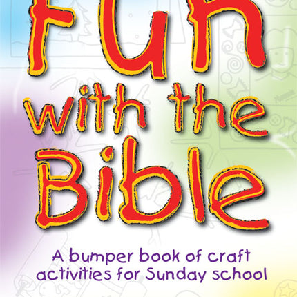 Fun With The BibleFun With The Bible