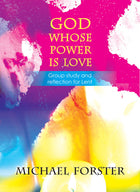 God Whose Power Is LoveGod Whose Power Is Love