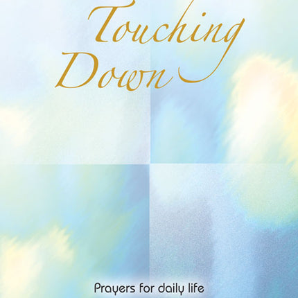 Touching DownTouching Down