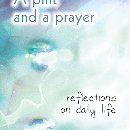 A Pint And A PrayerA Pint And A Prayer