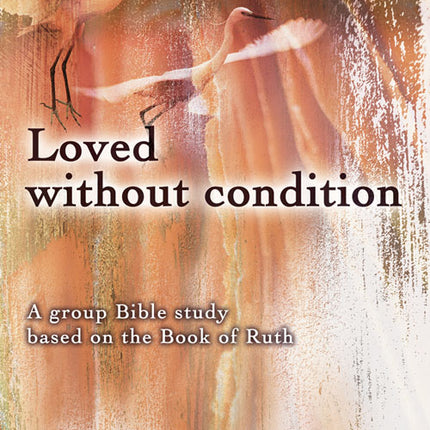 Loved Without ConditionLoved Without Condition