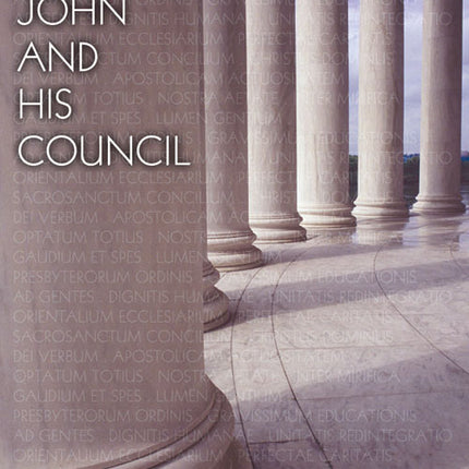 Good Pope John And His CouncilGood Pope John And His Council