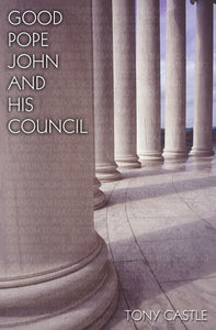 Good Pope John And His CouncilGood Pope John And His Council