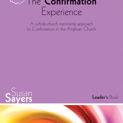 The Confirmation Experience