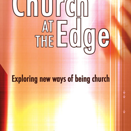 The Church At The EdgeThe Church At The Edge