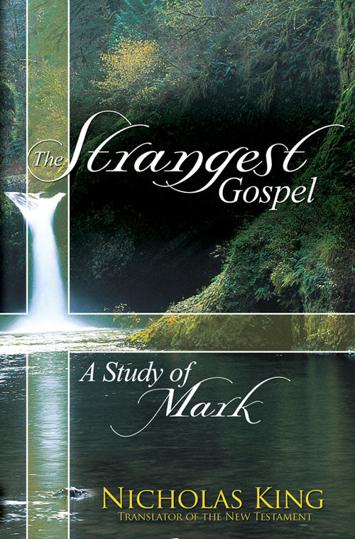 Mark - The Strangest GospelMark - The Strangest Gospel