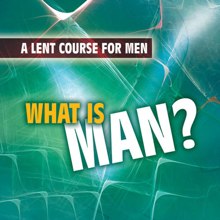What Is Man?What Is Man?