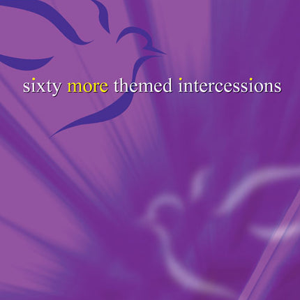 60 More Themed Intercessions60 More Themed Intercessions
