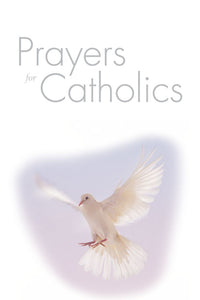 Prayers For CatholicsPrayers For Catholics