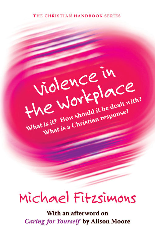 Violence In The WorkplaceViolence In The Workplace