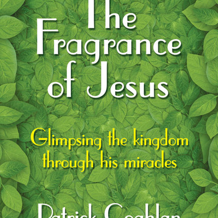 The Fragrance Of JesusThe Fragrance Of Jesus