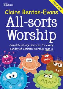 All-Sorts Worship (Year A)All-Sorts Worship (Year A)