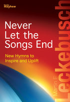 Never Let The Songs EndNever Let The Songs End