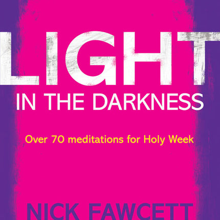 Light In The DarknessLight In The Darkness