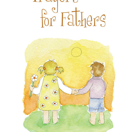 Prayers For FathersPrayers For Fathers
