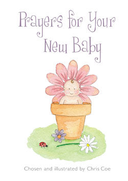 Prayers For Your New BabyPrayers For Your New Baby