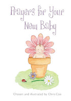 Prayers For Your New BabyPrayers For Your New Baby
