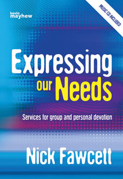 Expressing Our NeedsExpressing Our Needs