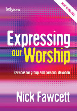 Expressing Our WorshipExpressing Our Worship
