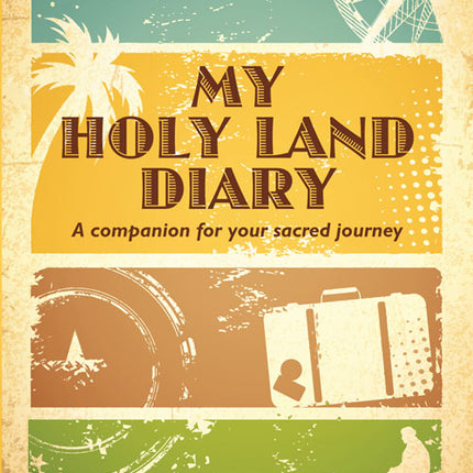 My Holy Land DiaryMy Holy Land Diary