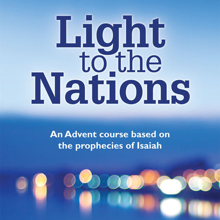 Light To The NationsLight To The Nations
