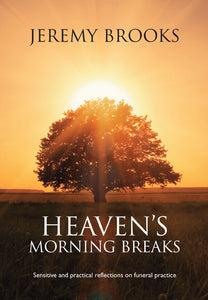 Heaven's Morning BreaksHeaven's Morning Breaks