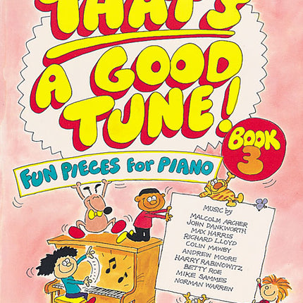 That's A Good Tune - Piano - Book 3That's A Good Tune - Piano - Book 3