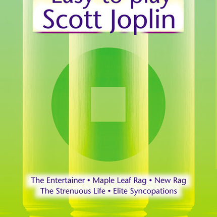 Easy To Play Scott Joplin