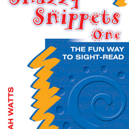 Snazzy Snippets Book 1